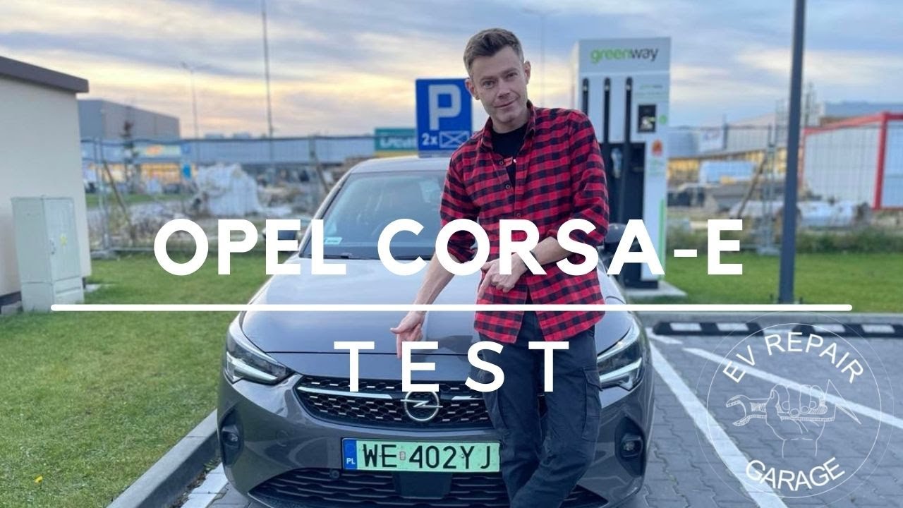 TEST OPEL CORSA-E jakiego jeszcze nie widzieliście! | EV Repair