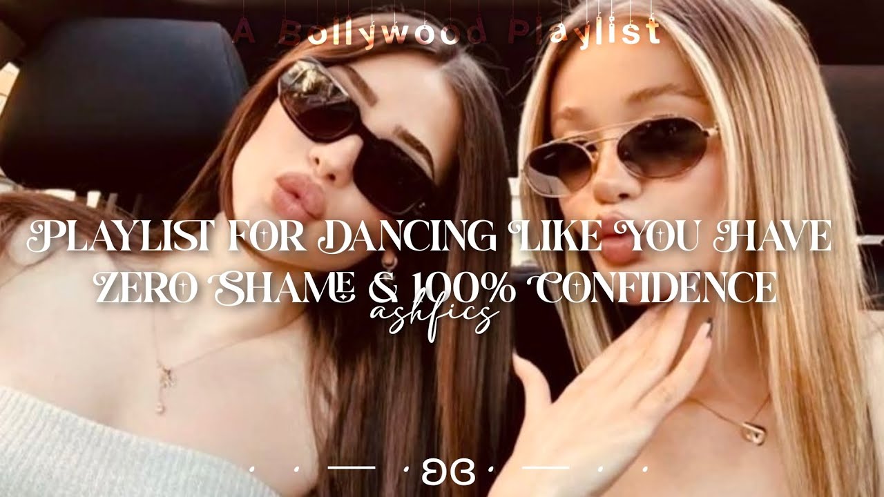 💃𝐏𝐥𝐚𝐲𝐥𝐢𝐬𝐭 𝐟𝐨𝐫 𝐃𝐚𝐧𝐜𝐢𝐧𝐠 𝐋𝐢𝐤𝐞 𝐘𝐨𝐮 𝐇𝐚𝐯𝐞 𝐙𝐞𝐫𝐨 𝐒𝐡𝐚𝐦𝐞 & 𝟏𝟎𝟎% 𝐂𝐨𝐧𝐟𝐢𝐝𝐞𝐧𝐜𝐞🍷