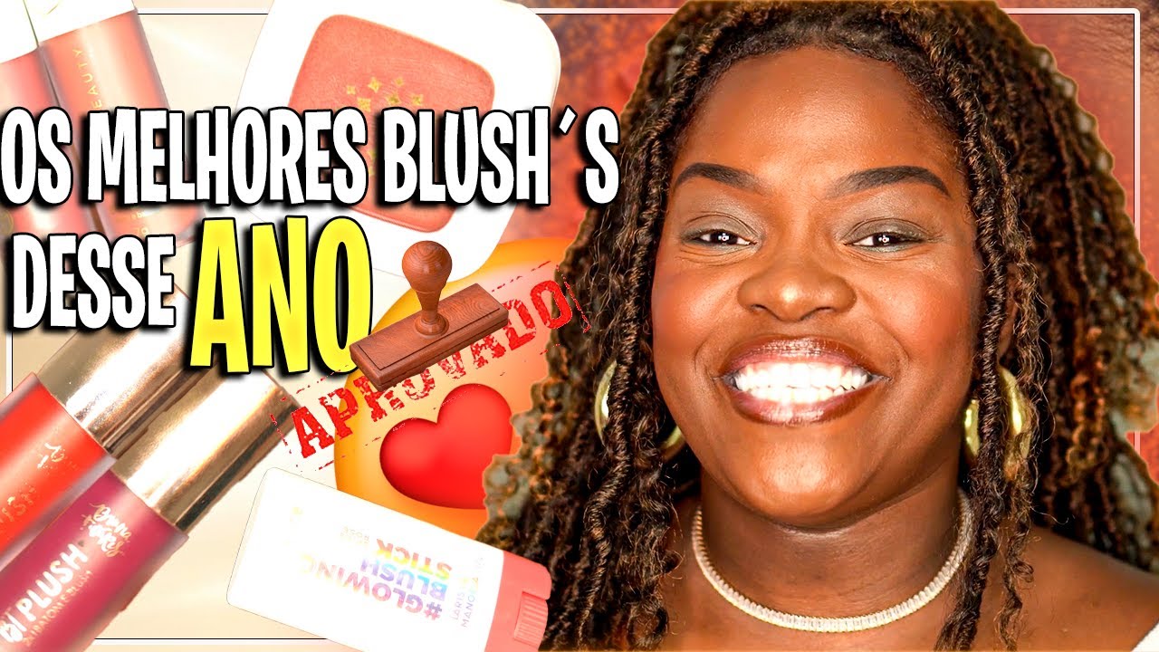 OS MELHORES BLUSH´S PARA PELE NEGRA