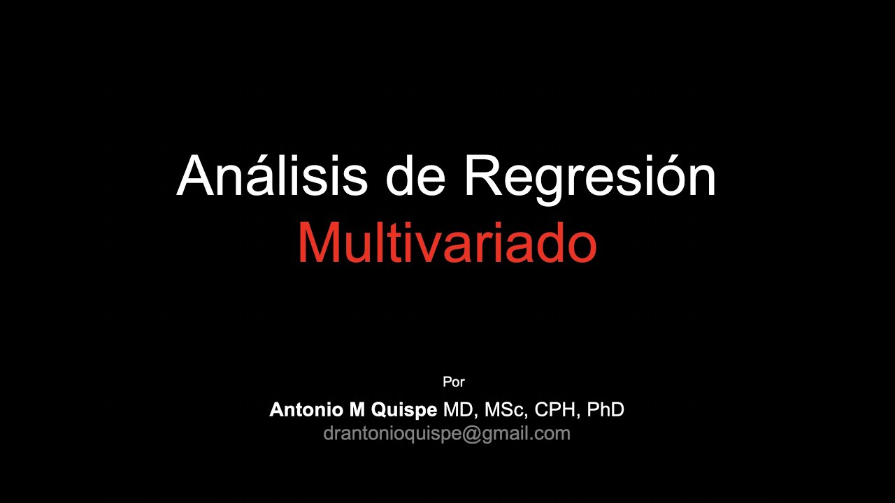Análisis de Regresión Multivariado   Parte 1 de 3