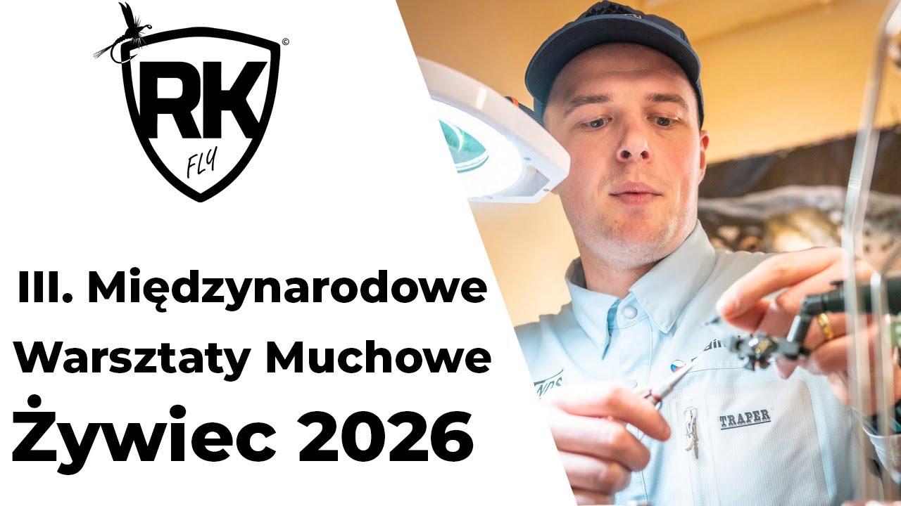 III Międzynarodowe Warsztaty Muchowe - Żywiec 2026