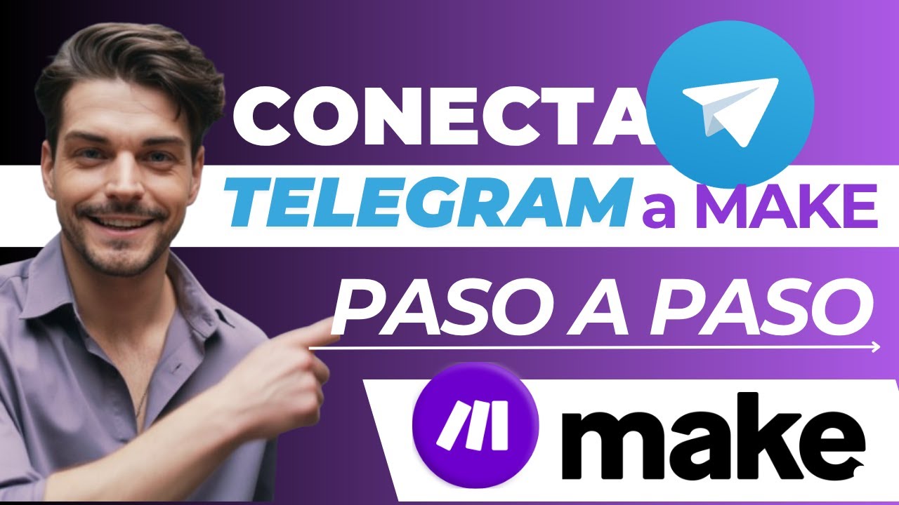 Cómo Conectar Telegram a Make.com | Guía para Principiantes Paso a Paso (2025)