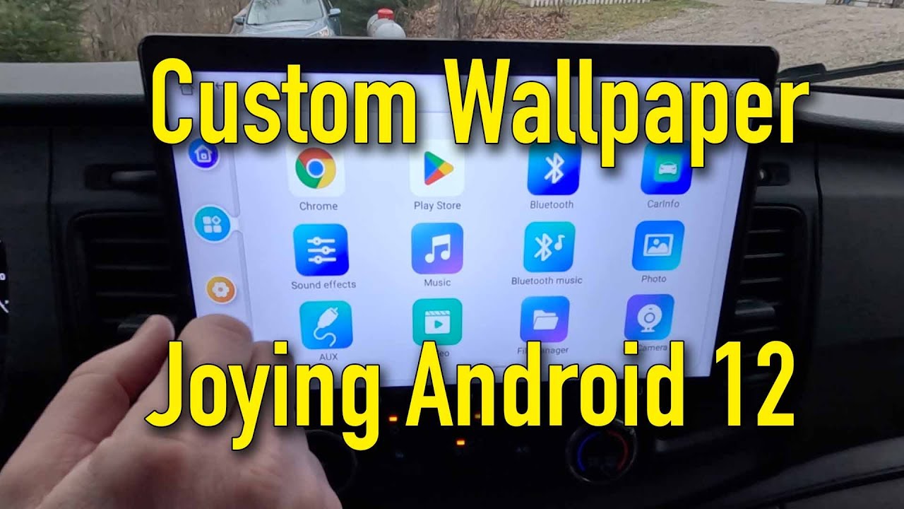 How To Change Wallpaper on Joying Android 12 Qualcomm Head Unit Stereo