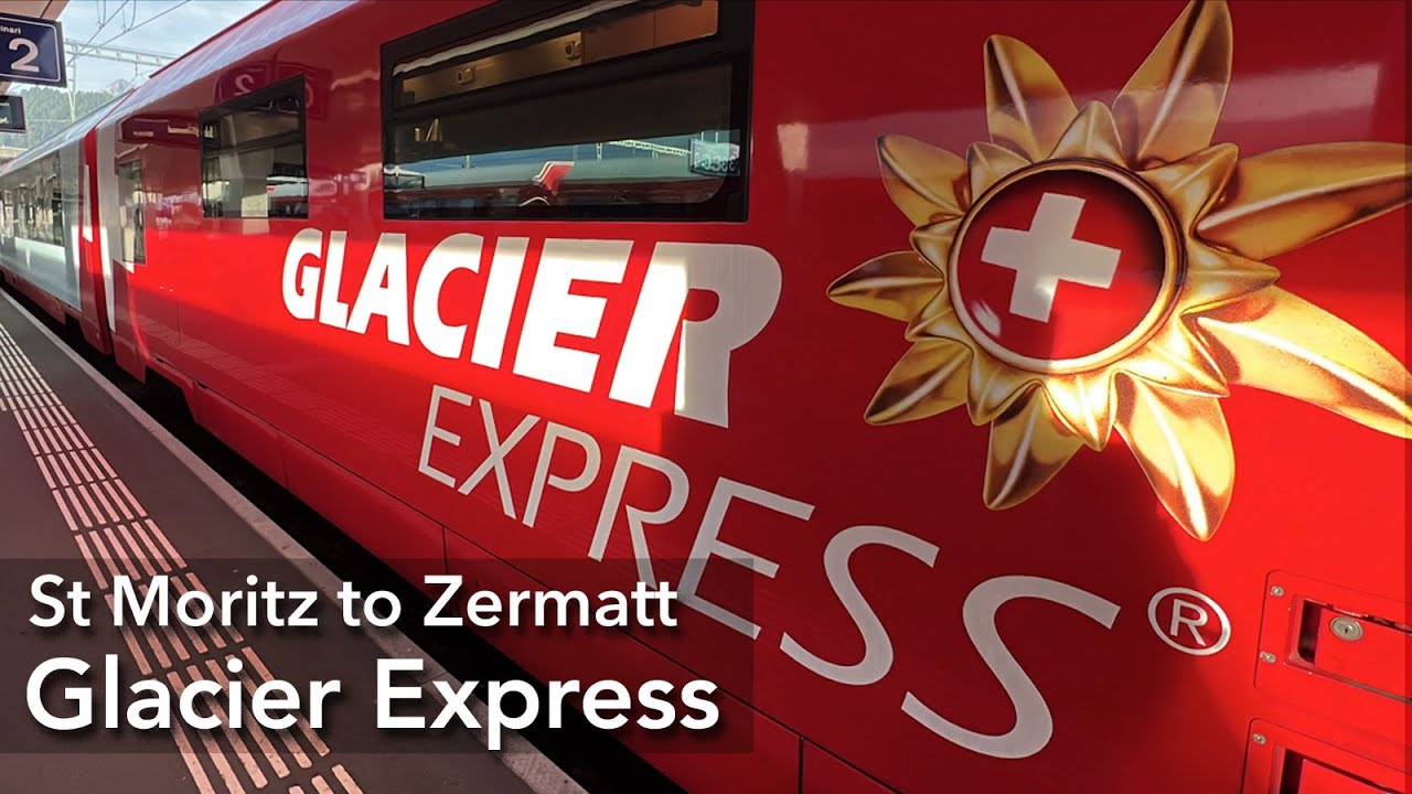 Glacier Express:  St Moritz to Zermatt