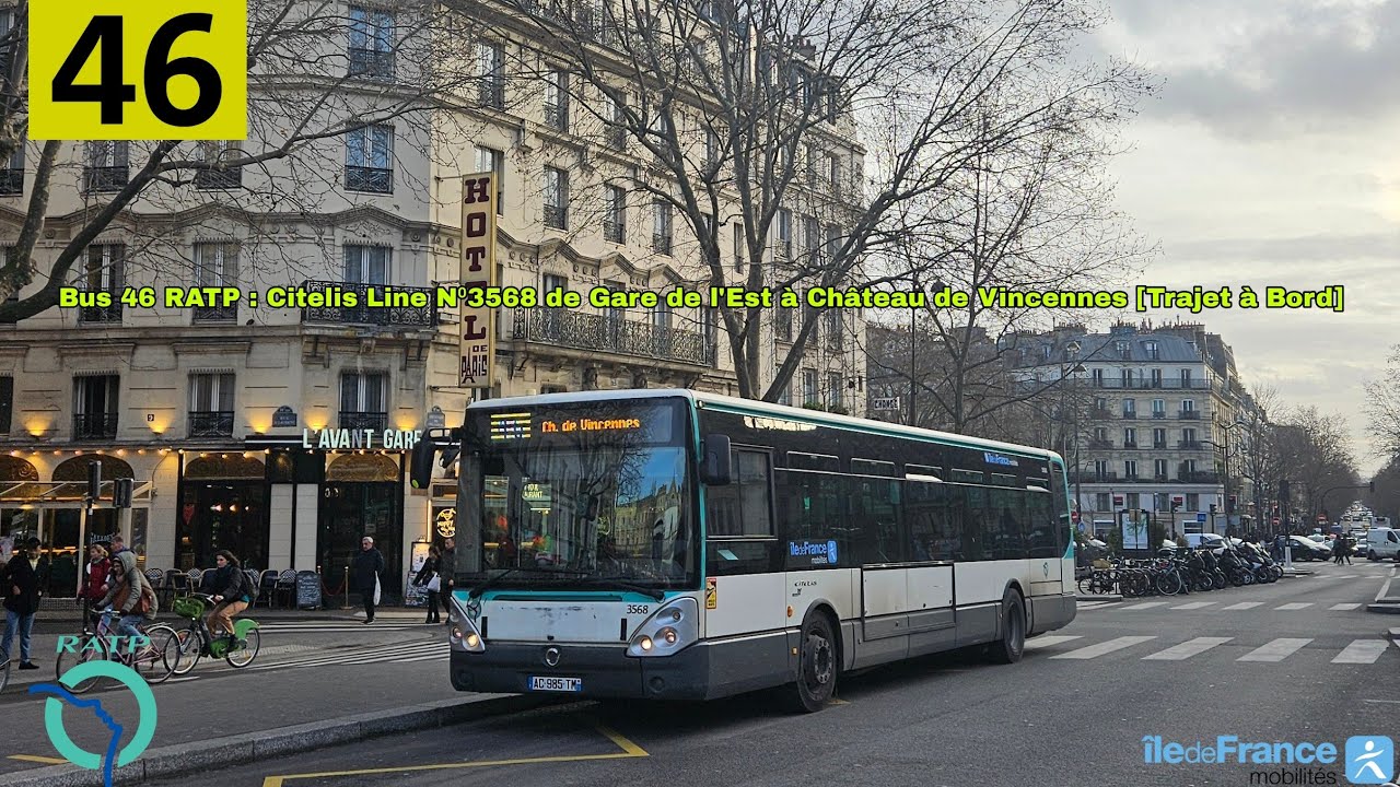 Bus 46 RATP : Citelis Line N⁰3568 Gare de l'Est / Ch. de Vincennes
