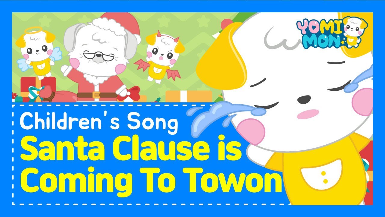 Santa Clause is Coming To Town | Yomimon Kids Songs, Super Simple Songs for Children