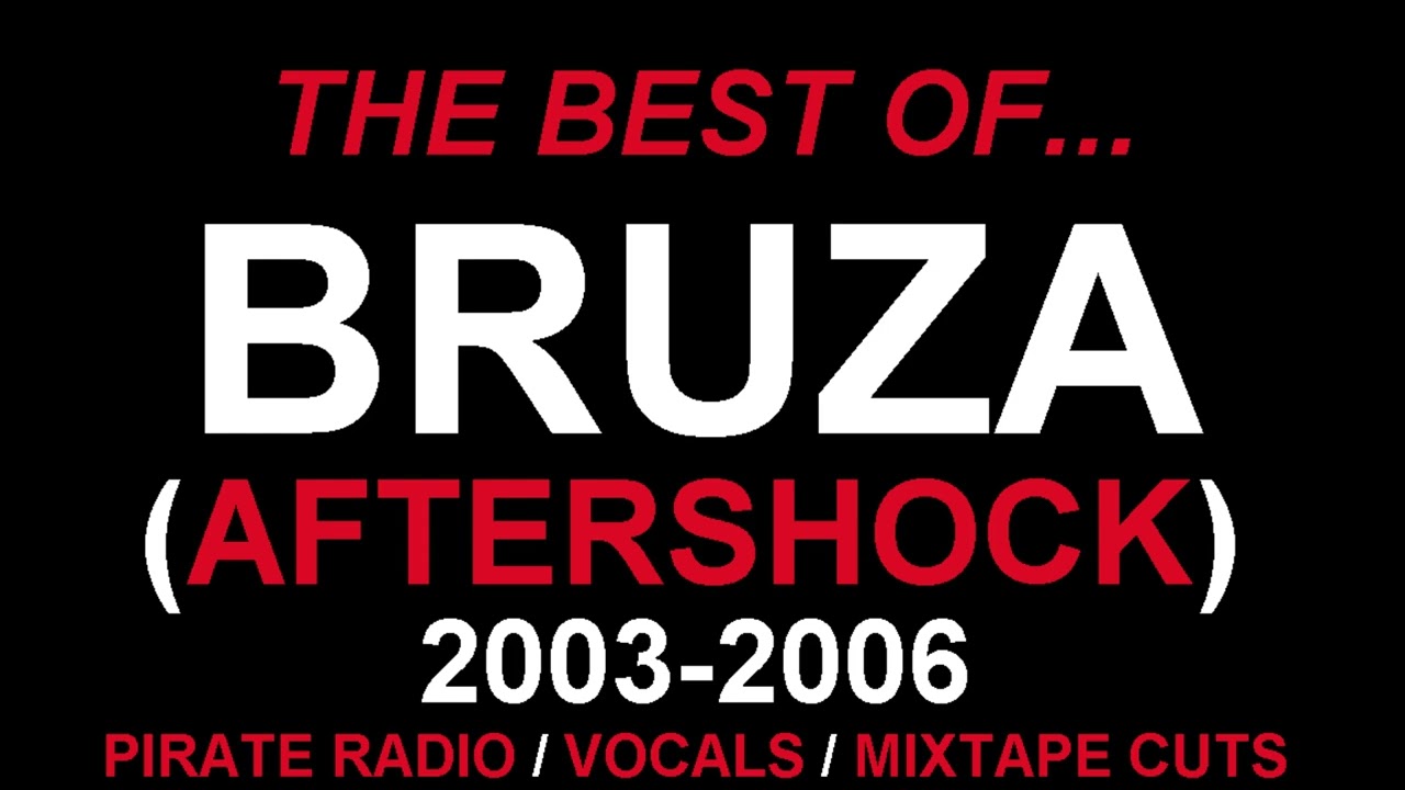 The Best of - BRUZA (Aftershock) 2003-2006