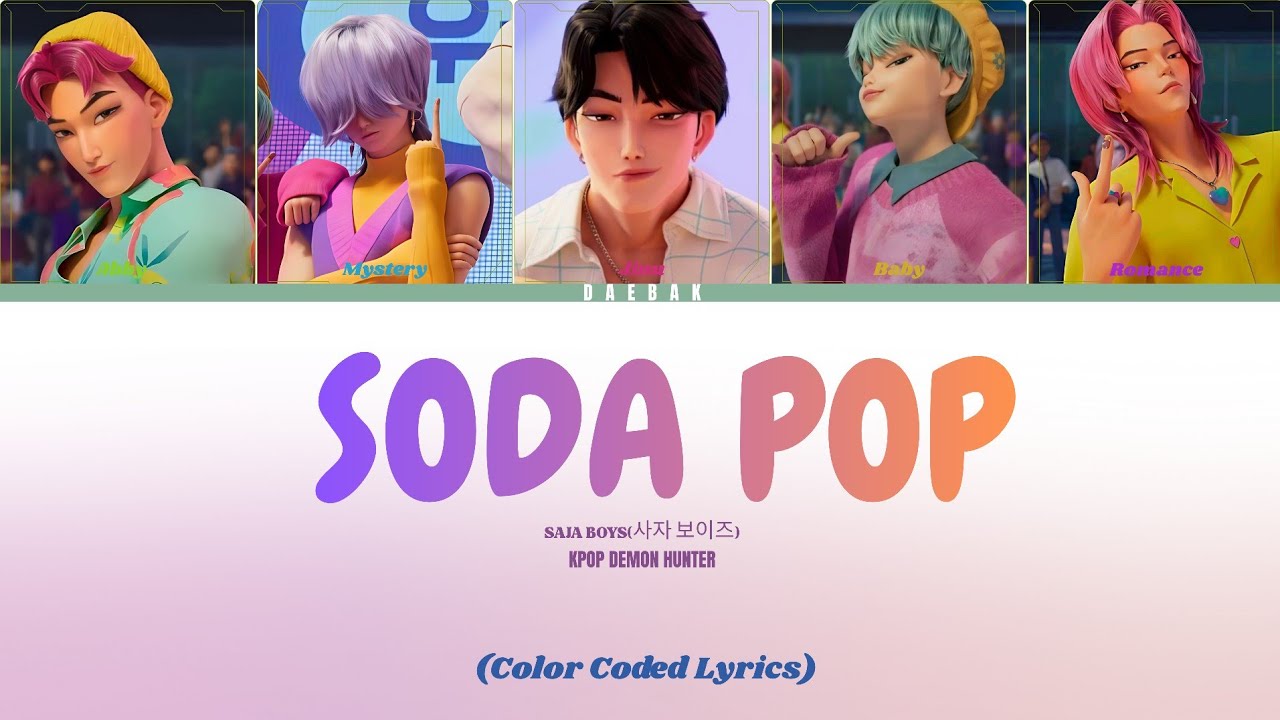 SAJA BOYS (사자 보이즈) - 'Soda Pop' [Color Coded Lyrics/Han/Rom/Eng]