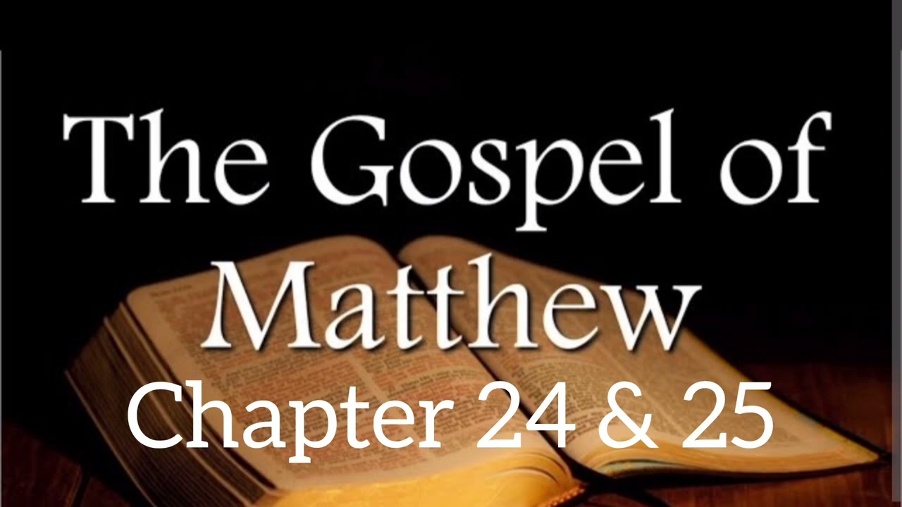 Matthew Chapter 24&25📖🤩 #jesus#bible #biblestudy#bibleverse#gospel#christ #christian#trending#trend
