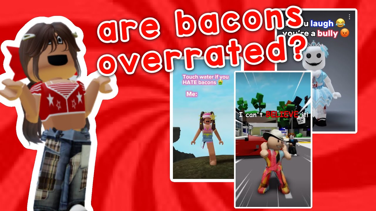 are Roblox bacons *OVERRATED*!? (ROBLOX RANT)