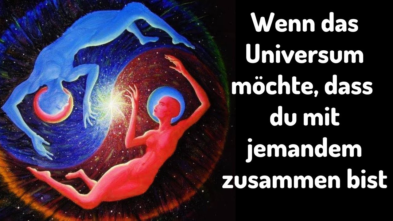 DIESE Dinge passieren, wenn das Universum möchte, dass du mit jemandem zusammen bist!