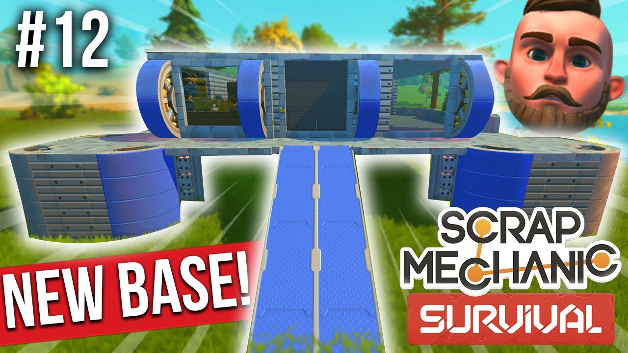 BUILDING MY NEW BASE *GONE WRONG*!! - SCRAP MECHANICS SURVIVAL #12