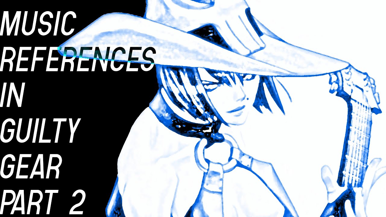 Music References In Guilty Gear (2/3)