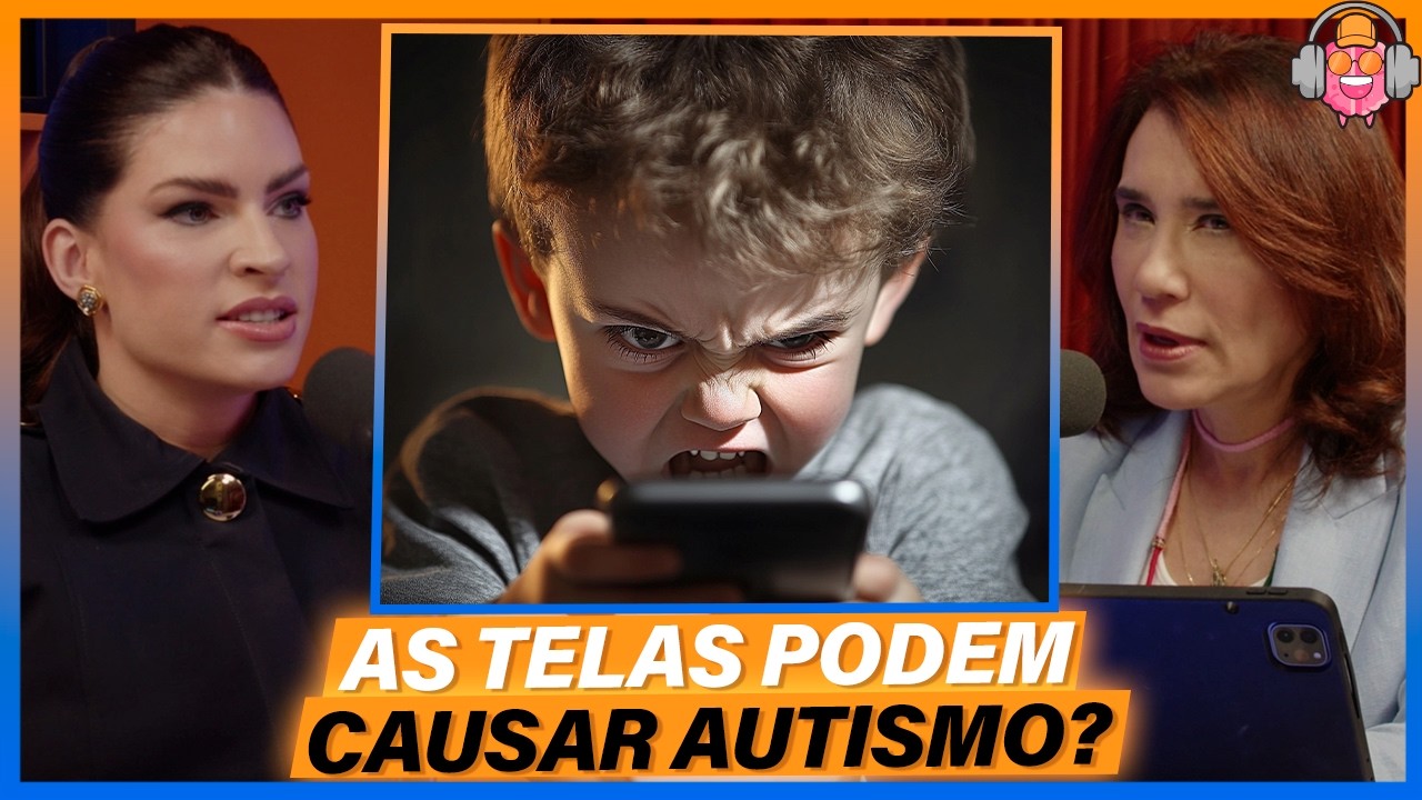 Especialista Explica Os Riscos Reais Das Telas no Desenvolvimento Infantil - Dra. Tamiris Mariano