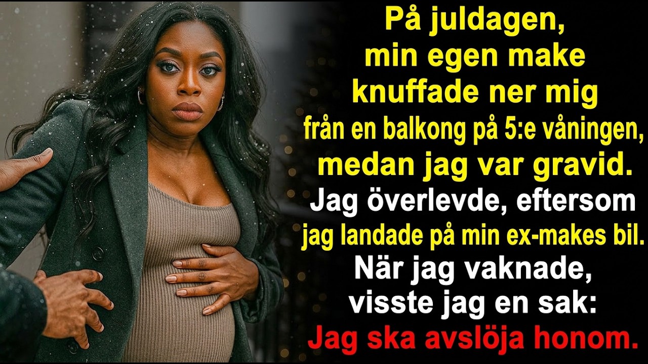 Min man knuffade mig från balkongen på julen — men jag överlevde för att avslöja honom.