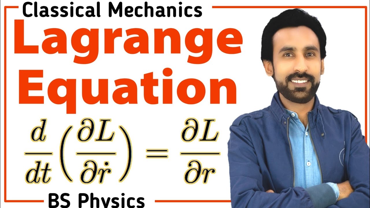 Lec# 4-Derivation of Lagrange Equation in Urdu Hindi || Classical Mechanics