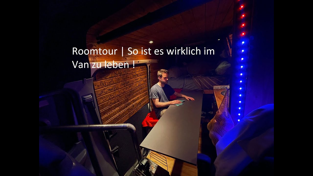 Roomtour | So ist Vanlife wirklich in Deutschland ! REALTALK | Leben im Van | Spritztour