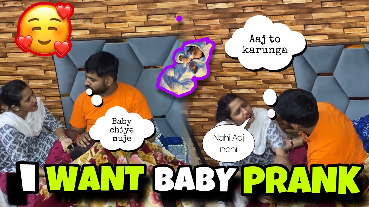 I Want A Baby Prank On Wife | Prank Gone Romantic❤️| love prank videos | MrandMrsGautam