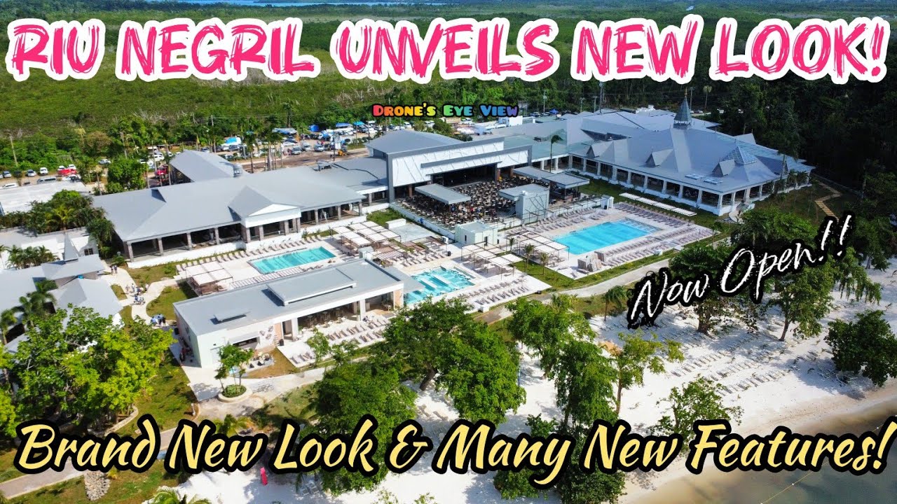 Hotel Riu Negril is Now Fully Renovated! | Introducing a Completely New Look!