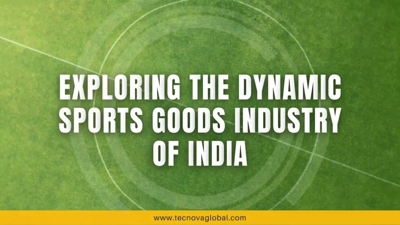 India's Booming Sports Goods Industry (India's Sports Goods Industry)