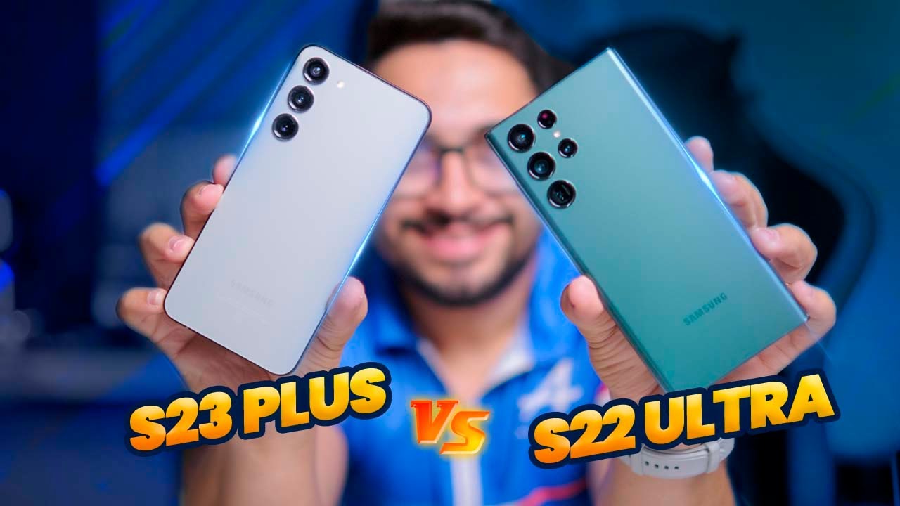 GALAXY S23+ / S23 Plus vs S22 Ultra: qual a melhor escolha?