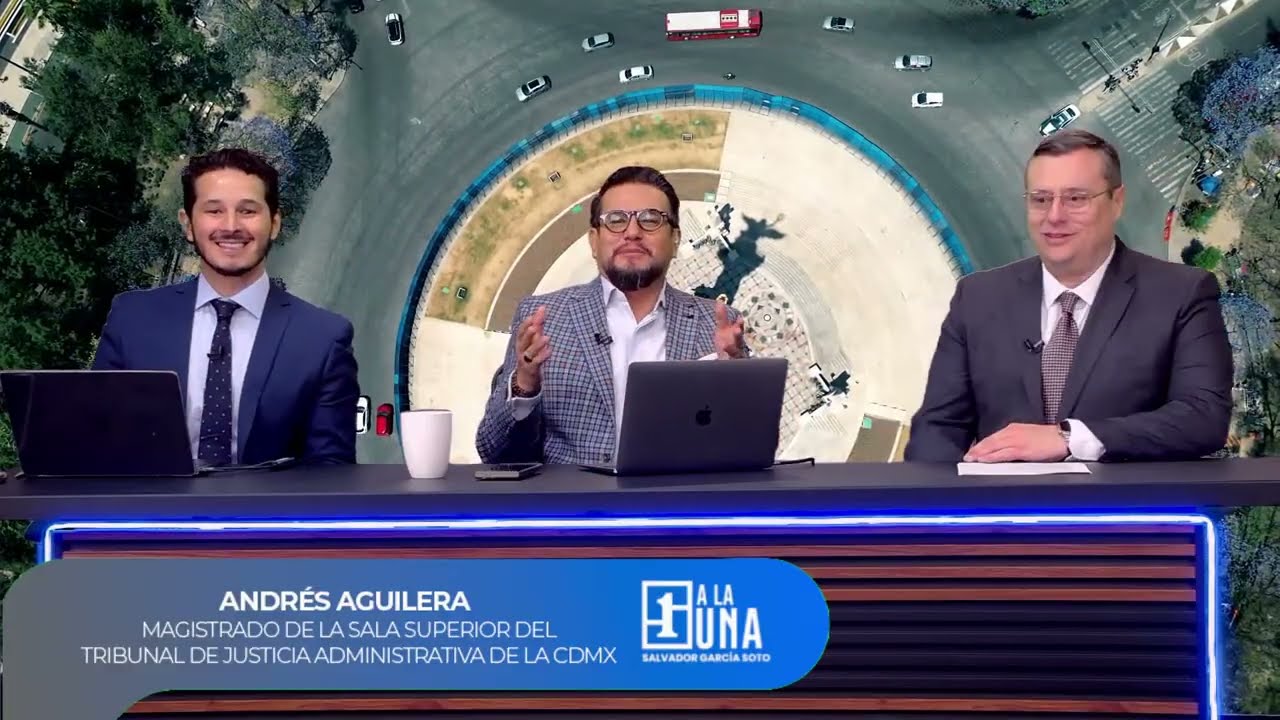 La justicia administrativa resuelve muy rápido: Magistrado Andrés Aguilera | #EntrevistasALaUna