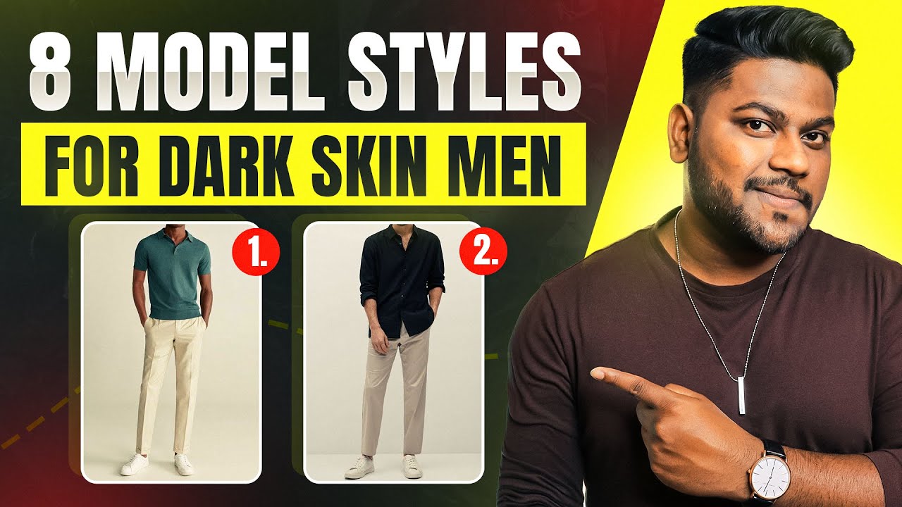 8 Model Style Tips For Dark Men | In Hindi | Love Dark