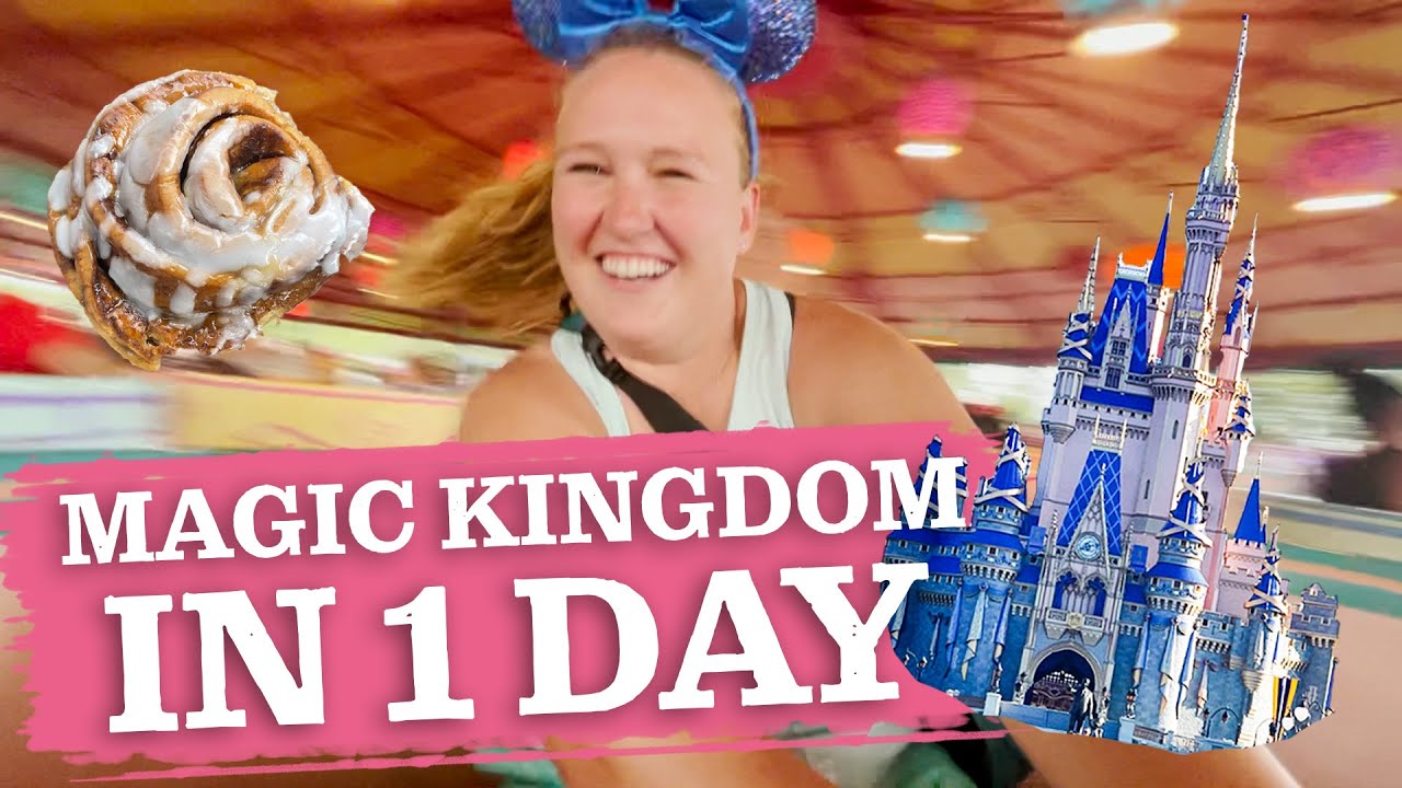 How To Do Magic Kingdom in ONE DAY