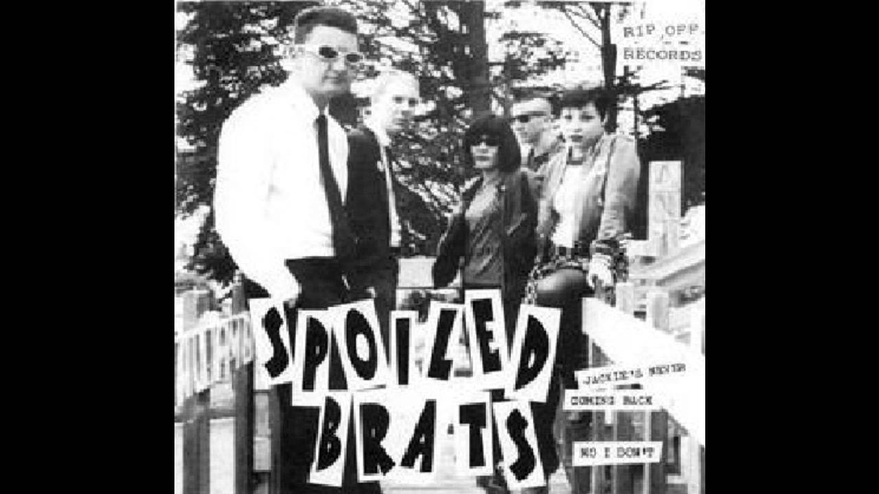 Spoiled Brats - Jackie's Never Coming Back 7''