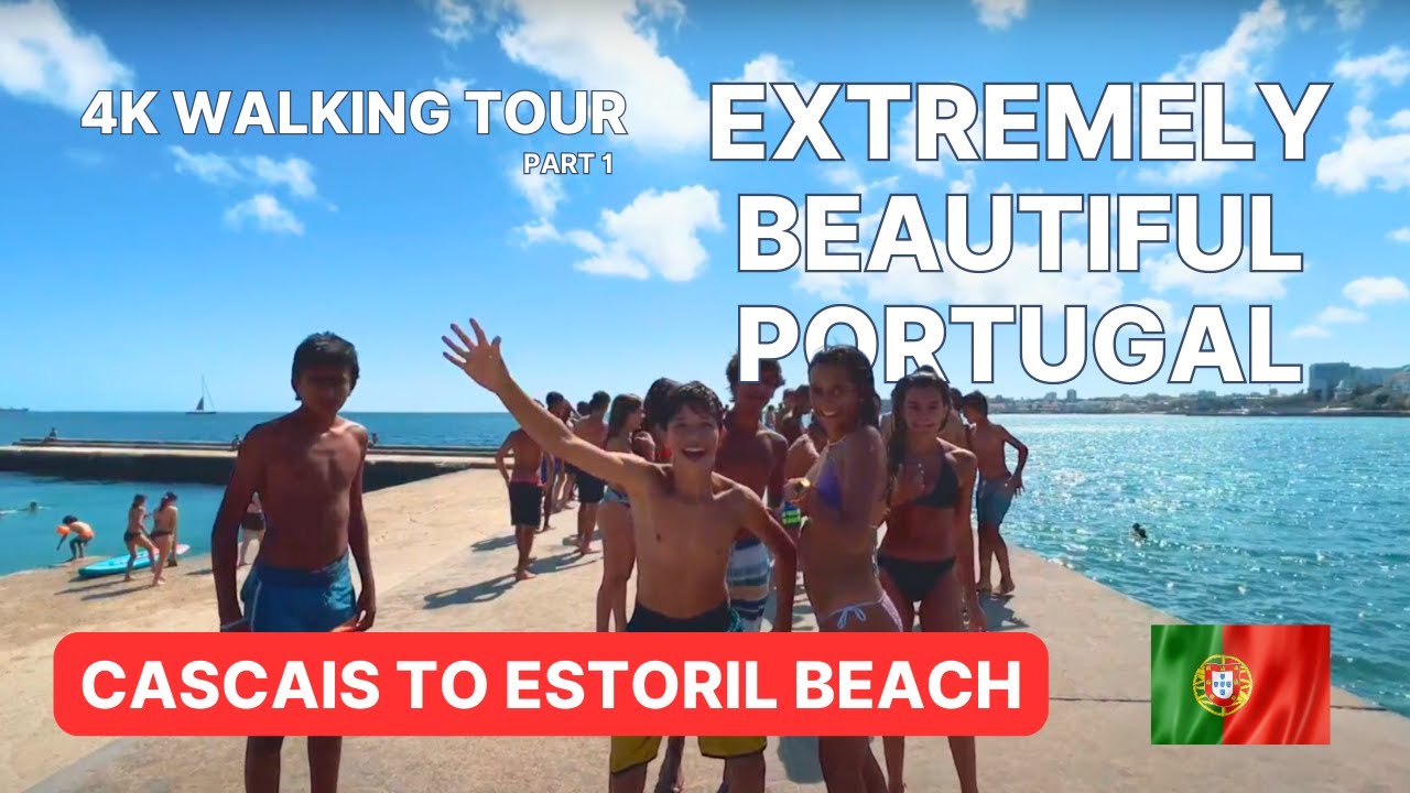 Cascais and Estoril Beach 🇵🇹 4K Walking Tour  🎥 Atlantic Ocean Waterfront Walk ☀️ Summer 2023