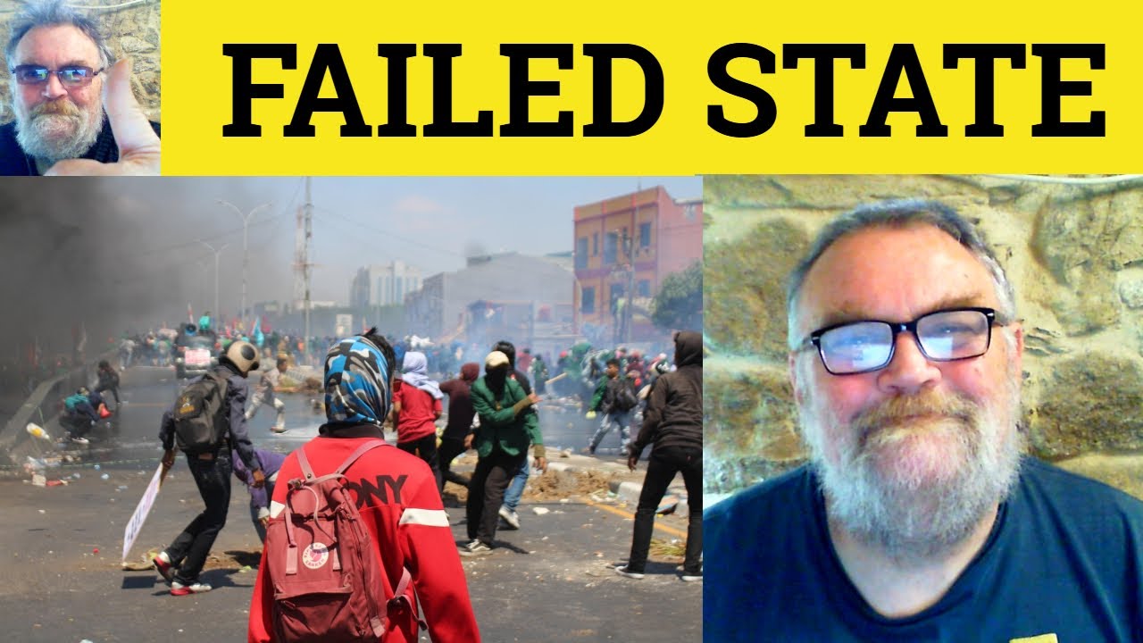 😎Failed State Meaning - Failed State Defined - Failed State Definition - Failed State - Failed State