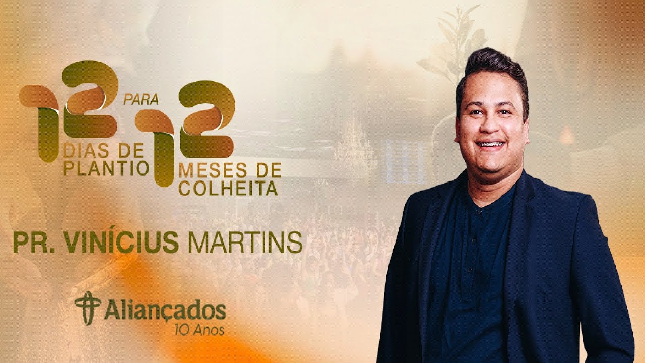 12 Dias de Plantio para 12 Meses de Colheita - P1 0 // Pr. Vinícius Martins