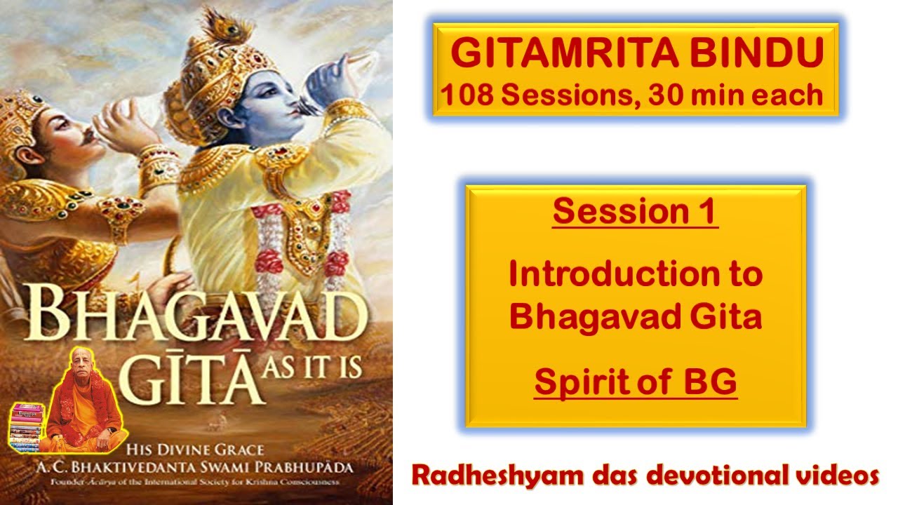 Session 1 - Spirit of Bhagavad Gita_Radheshyam Das
