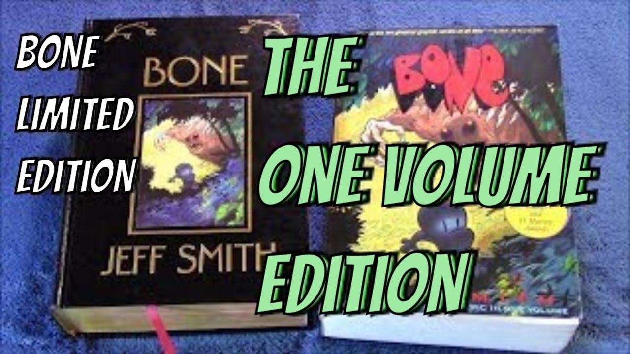 BONE: The One-Volume Edition - Paperback & Limited Edition Hardcover