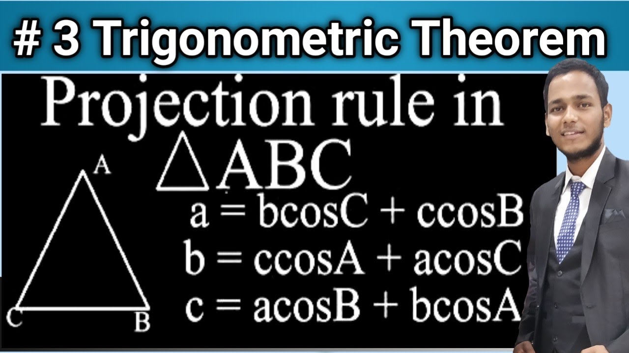 #3 Trigonometric Function With Proofs ( Projection Rule )| 12th Maths Theorem Part 3 | Vivek Lodh