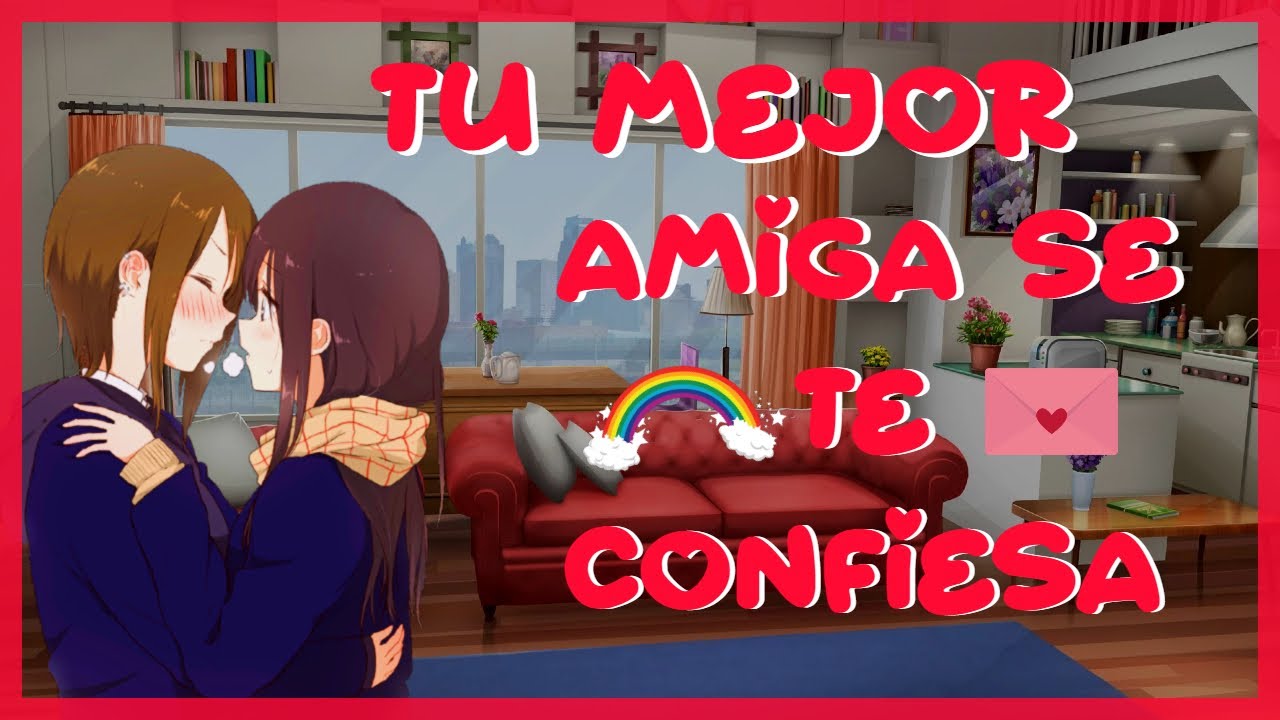 ASMR Roleplay 💗Yuri💕 || 🏳️‍🌈Tu mejor Amiga se te Confiesa🏳️‍🌈 || By: Faby-chan :3