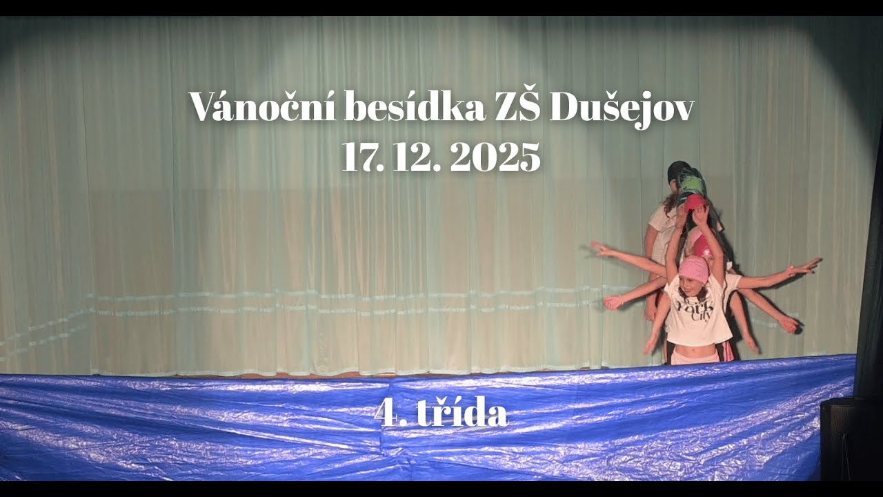 Vánoční besídka ZŠ Dušejov 17. 12. 2025 - 4. třída