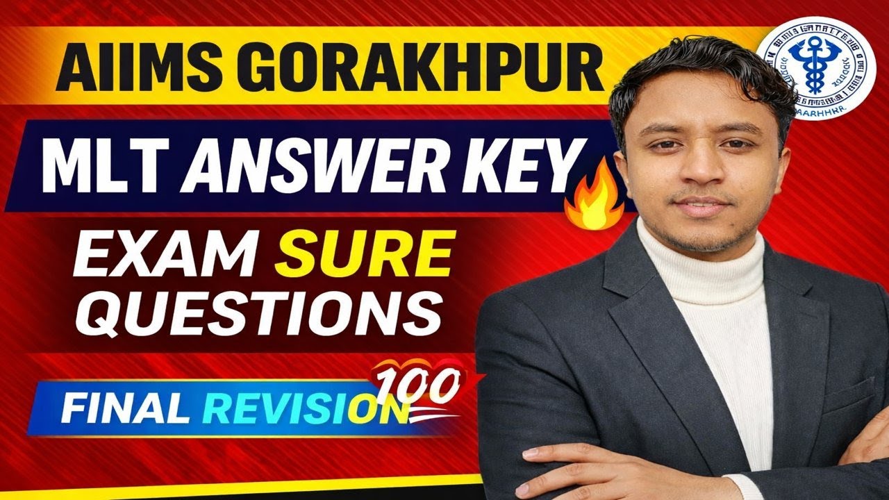 AIIMS Gorakhpur Answer Key 2026 | 100+ Expected Questions | MLT Exam Final Revision I Abhishek Ojha