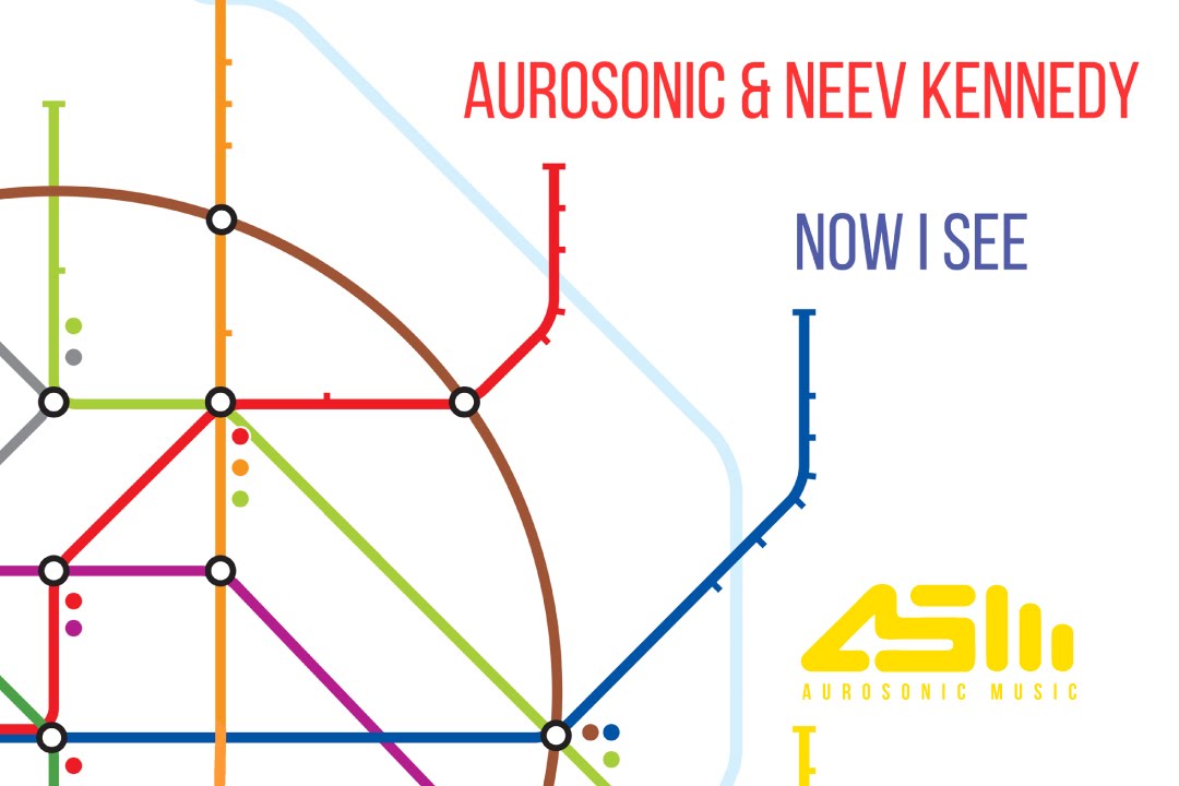 FULL Aurosonic & Neev Kennedy Now I See (Progressive Mix)