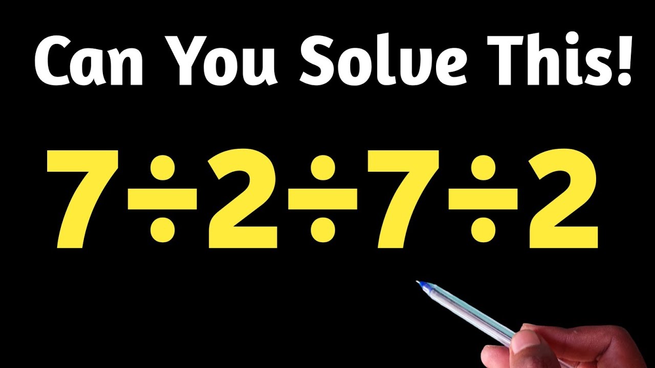 95% of People Cannot Solve This Puzzle || Math Challenge For You 7÷2÷7÷2