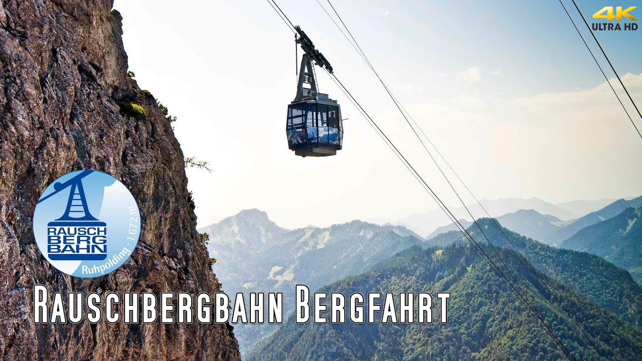 Rauschbergbahn | Bergfahrt | 4K Video | Seilbahn | Ruhpolding | Gipfel | Rauschberg | GoPro | 1671m