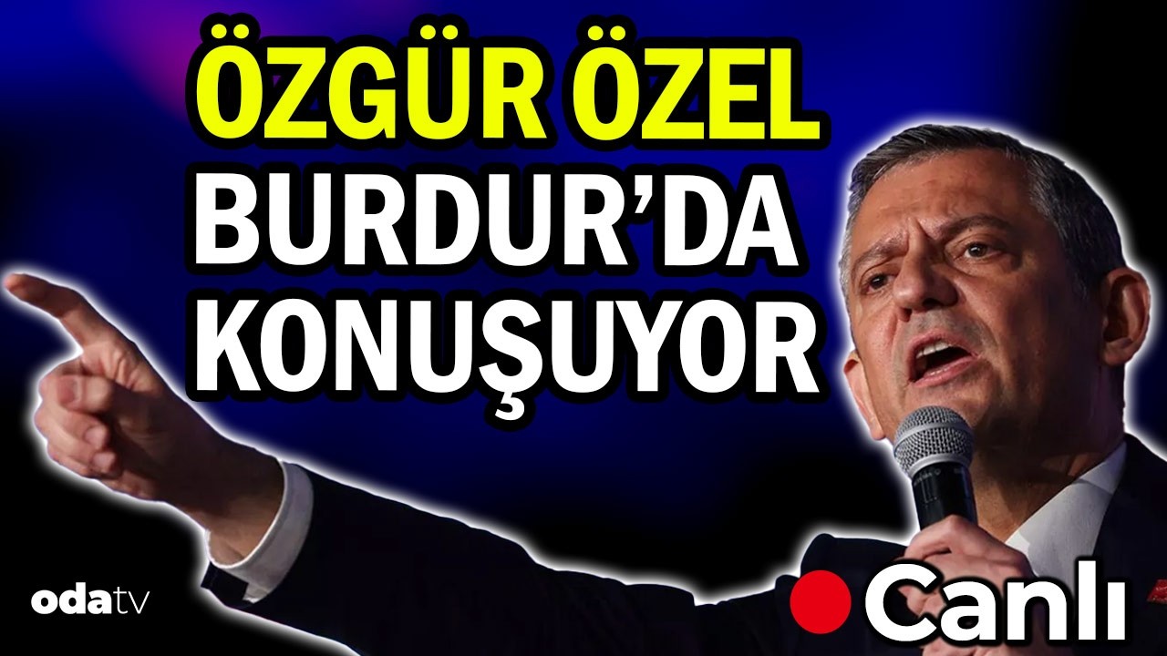 CHP'den Burdur'da 'Millet İradesine Sahip Çıkıyor' mitingi #canlı