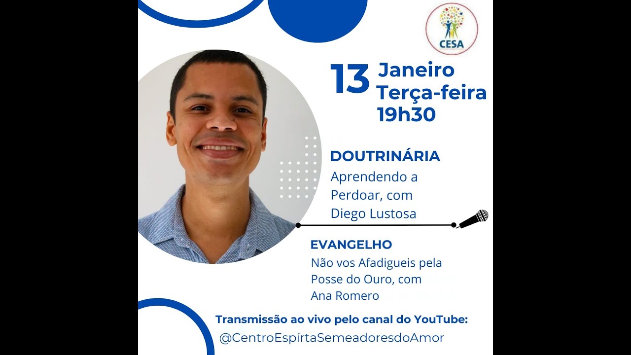 CESA - Aprendendo a Perdoar com Diego Lustosa