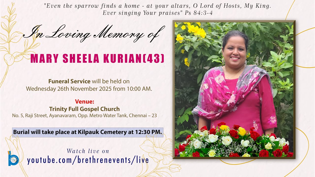 Funeral and Burial Service of MARY SHEELA KURIAN (43) | Trinity Full Gospel Church, Chennai