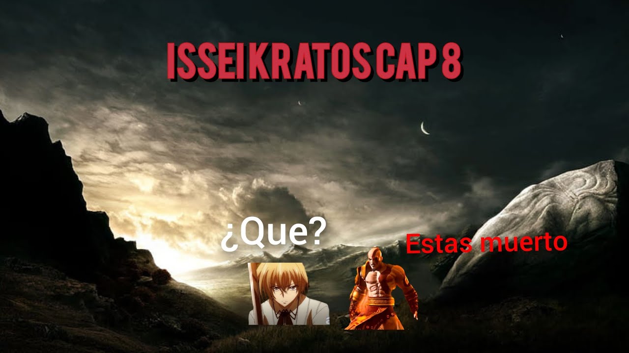 fanfic//issei traicionado la rencarnacion de kratos//Cap 8