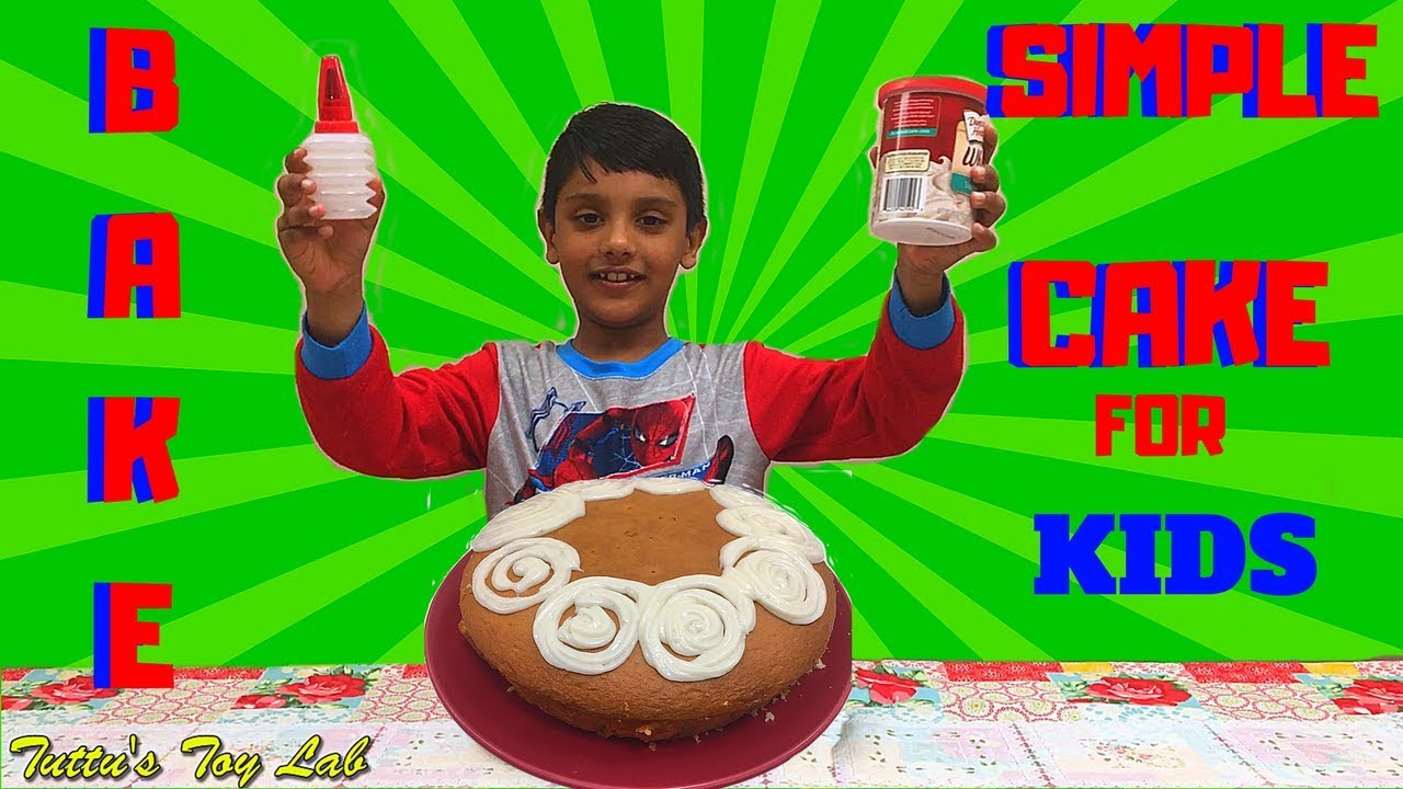 BAKE A CAKE FOR KIDS