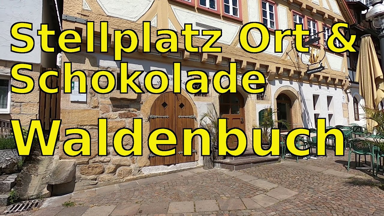 Stellplätze um Stuttgart - Teil 3 Walenbuch Stellplatz Ort & Schokolade