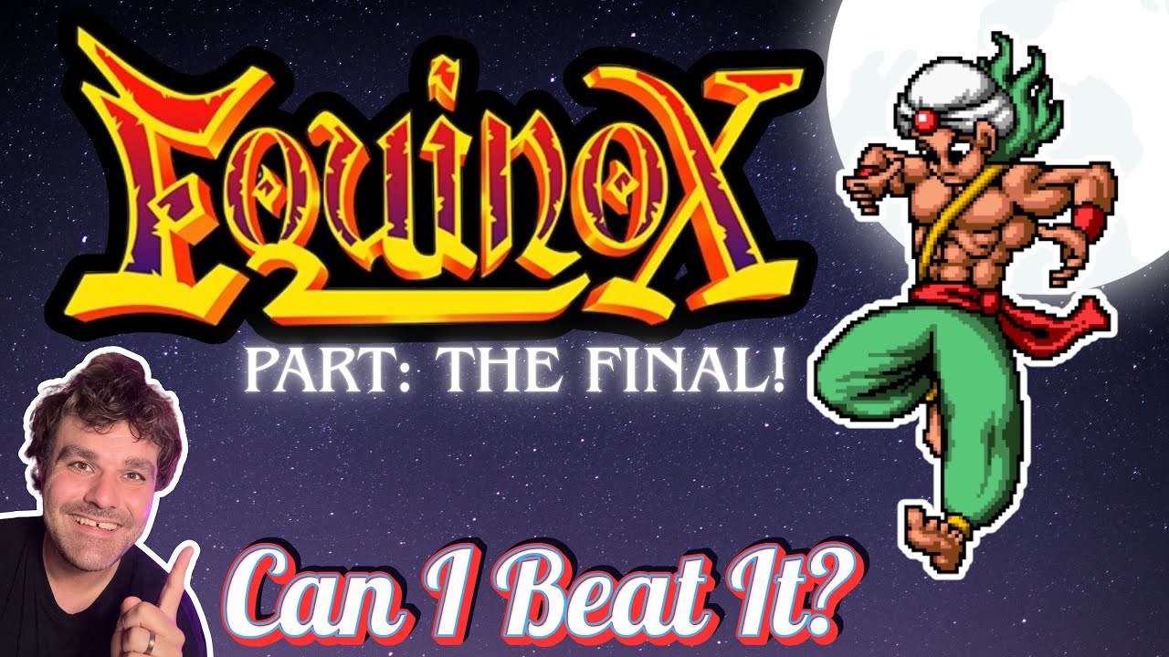 Equinox - Let´s Play! (THE FINAL)