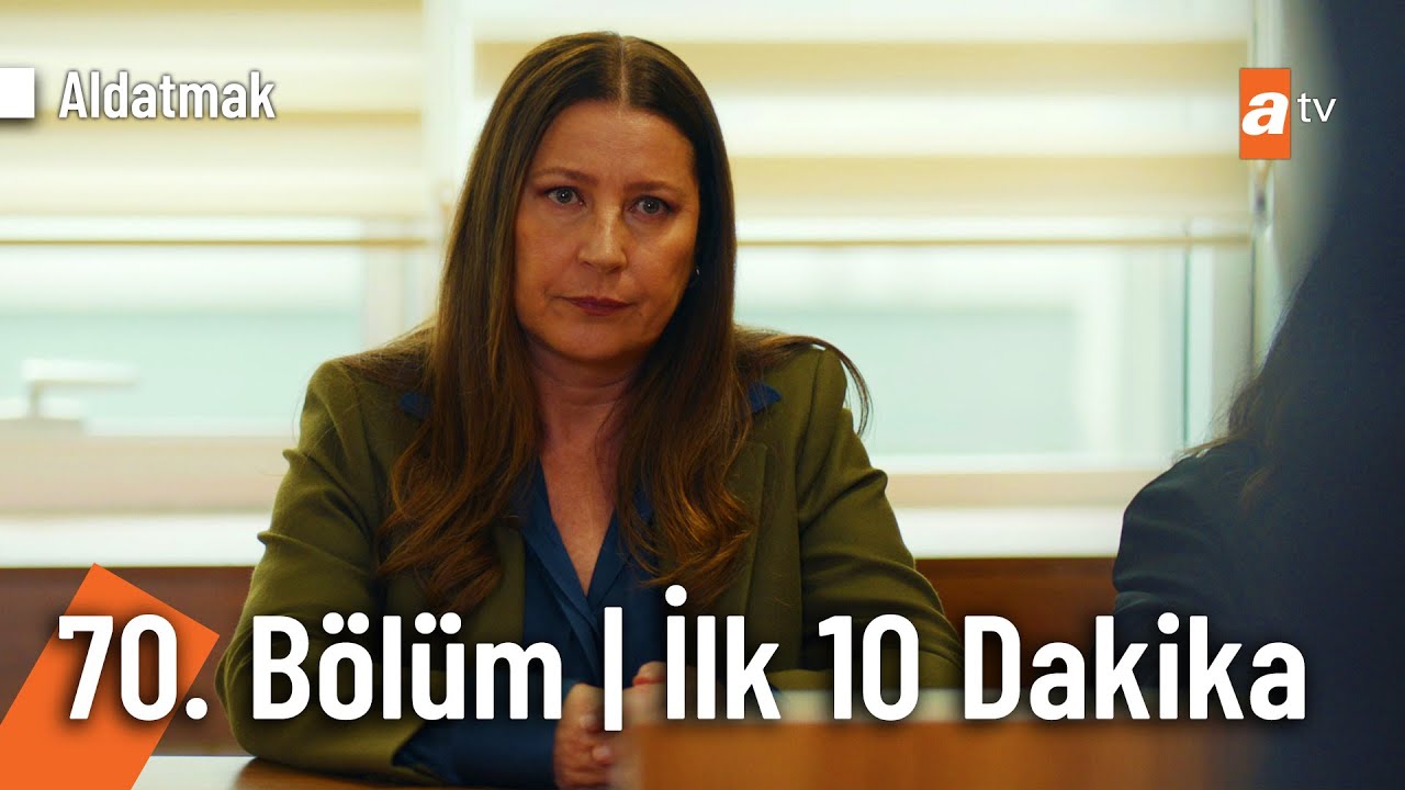 Aldatmak 70. Bölüm | İlk 10 Dakika