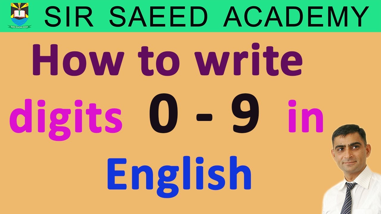 How to write #numbers 0 to 9 in English || #Howtowritenumbers0to9inEnglish || Sir Saeed Academy